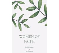Women of Faith: Finding Ourselves in the Women of the Bible