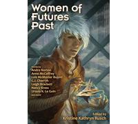 WOMEN OF FUTURES PAST