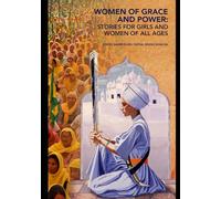 Women of Grace and Power: Stories for Girls and Women of All Ages