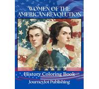 Women of the American Revolution History Coloring Book