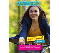 Women of the Bible For Teens, Book 1: 12 Week Interactive Lessons for Teen Girls: Volume 1