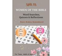 Women of the Bible Word Search Puzzle Book: Puzzles, Quizzes & Reflections: Word Search Book with Easy-to-Read Print About Women of the Bible, With ... 121 Pages) | Christian Gift for Teens & Women