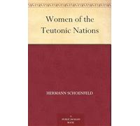 Women of the Teutonic Nations