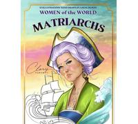 Women of the World: Matriarchs