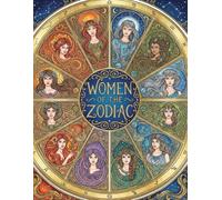 Women of the Zodiac - An Enchanting Astrology Coloring Journey