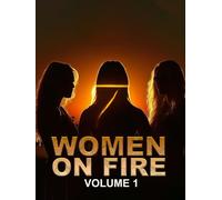 Women on Fire: Volume 1