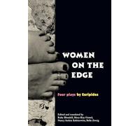 Euripides - Women on the Edge: Four Plays (The New Classical Canon)