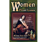 Women on the Front Lines: A Call to Courage