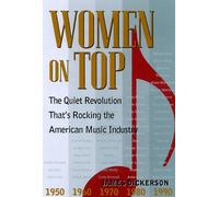 Women on Top: Quiet Revolution That's Rocking the American Music Industry