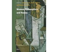 Women Philosophers and Russia: 9 (Contemporary Russian Philosophy, 9)