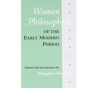 Women Philosophers of the Early Modern Period