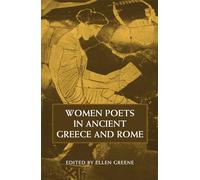 Women Poets in Ancient Greece and Rome
