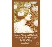Women, Privacy and Modernity in Early Twentieth-Century British Writing – Macmillan