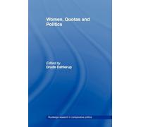 Women, Quotas and Politics (Routledge Research in Comparative Politics)