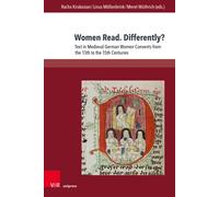 Women Read. Differently? : Text in Women Convents from the 13th to the 15th Centuries