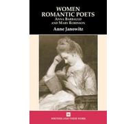 Women Romantic Poets (Writers and their Work)