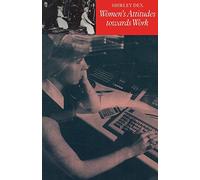 Women’s Attitudes towards Work