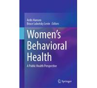 Women’s Behavioral Health : A Public Health Perspective