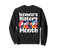 Women’s History Month Celebrating Diverse Women Sweatshirt