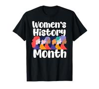 Women’s History Month Celebrating Diverse Women T-Shirt