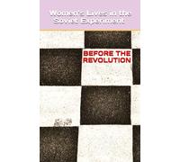 Women’s Lives in the Soviet Experiment | Before the Revolution: A Reflection for Beginners to Communist History in Four Parts #1 (The Green Vanguard Library)
