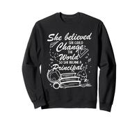 Women School Principal Leadership Motivation Educator Sweatshirt