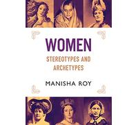 Women, Stereotypes and Archetypes