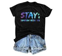 Women Suicide Prevention Awareness T-Shirts Stay Tomorrow Needs You Shirt Mental Health Tops 2025