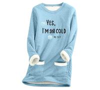Women Sweatshirt,Women'S Long Sleeved Round Neck Fleece Pocket Yes I M Still Old Printed Pullover Sweatshirt Thick Warm Shirt Winter Top
