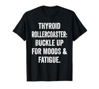 Women Thyroid Symptom Ride Up Down Thyroid Support Warrior T-Shirt