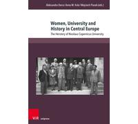 Women, University and History in Central Europe : The Herstory of Nicolaus Copernicus University
