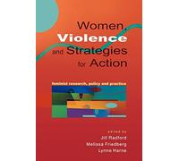 Women, Violence and Strategies for Action