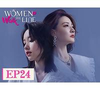 Women Walk The Line EP24