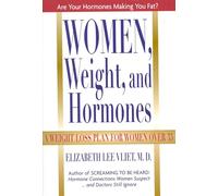 Women, Weight, and Hormones: A Weight-Loss Plan for Women Over 35