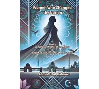 Women Who Changed the Nation: From Lady Hagar (Mother of the Arabs) to Sheikha Fatima (Mother of the Nation)