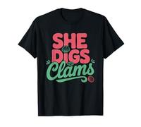 Women Who Dig Clams Coastal Identity Shellfish Pride She T-Shirt