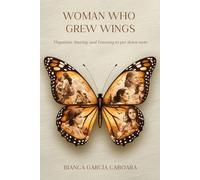 Women who grew wings: Migration, Staying, and Learning to put down roots