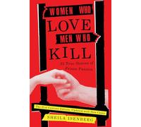 Women Who Love Men Who Kill