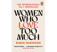 Women Who Love Too Much