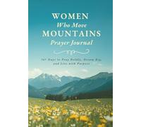Women Who Move Mountains Prayer Journal