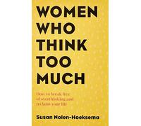 Women Who Think Too Much. Nolen-Hoeksema New 9780749924812 Fast Free Shipping