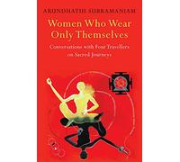 Women Who Wear Only Themselves