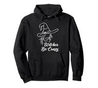 Women Witches Be Crazy Halloween Witch Pullover Hoodie