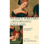 Women Writers in Renaissance England – An Annotated Anthology (Longman Annotated Texts)