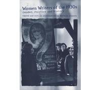 Women Writers of the 1930s: Gender, Politics and History