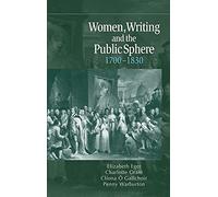 Women, Writing and the Public Sphere, 1700-1830