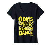 Womens 0 Days Since Last Random Dance Meme V-Neck T-Shirt