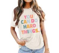 Women's 2025 You Can Do Hard Things Tshirt Teacher Summer Loose Tops Going Out Graphic Casual Trendy Letter Fashion T Shirts Cute Tees Shirts Tee Shirts Womens White