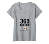 Women's 365 Buttons It Only Needs to Make Sense to Me V-Neck T-Shirt