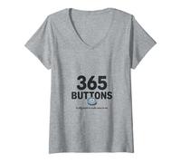 Women's 365 Buttons It Only Needs to Make Sense to Me V-Neck T-Shirt